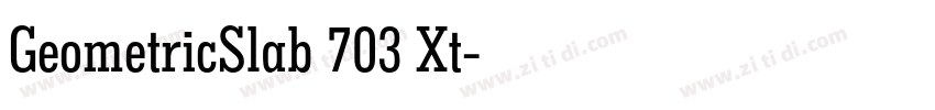 GeometricSlab 703 Xt字体转换